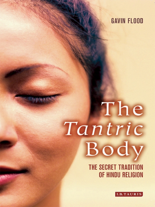 Title details for The Tantric Body by Gavin D. Flood - Available